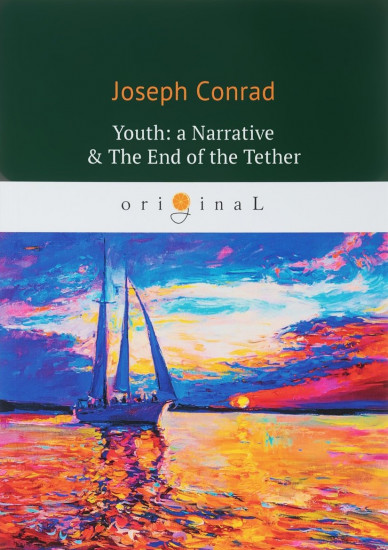 Youth: A Narrative & The End of the Tether
