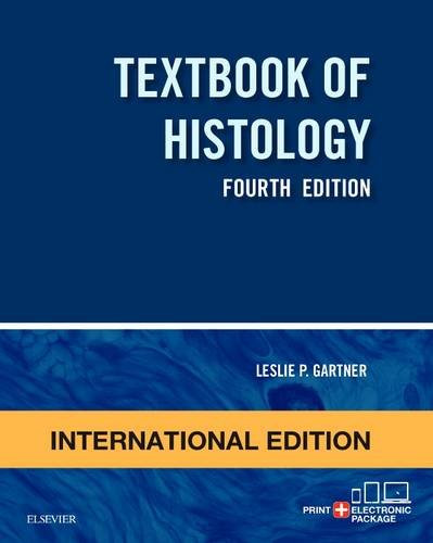 Textbook of Histology, International Edition, 4th Edition