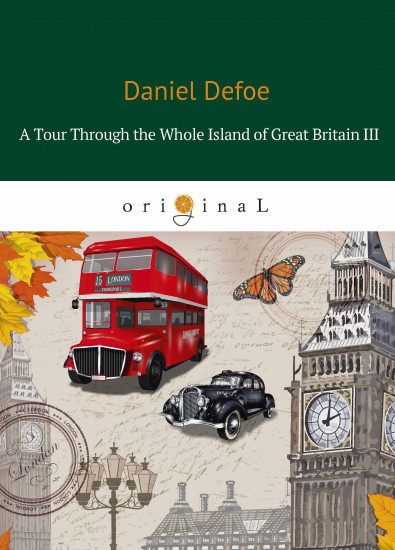 A Tour Through the Whole Island of Great Britain III