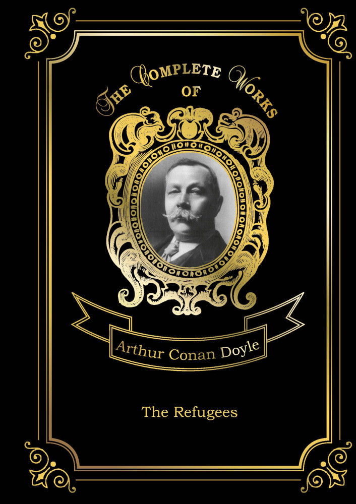 The Refugees. Volume 1 | The Complete Works of