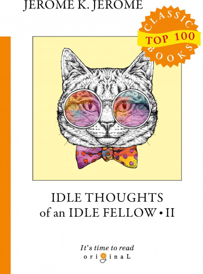 Idle Thoughts of an Idle Fellow. Part 2