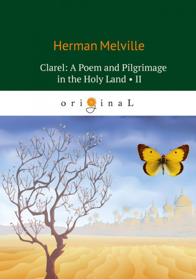 Clarel: A Poem and Pilgrimage in the Holy Land. Part 2