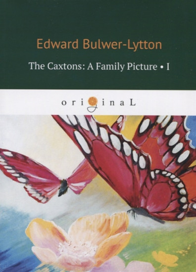 The Caxtons: A Family Picture. Part 1