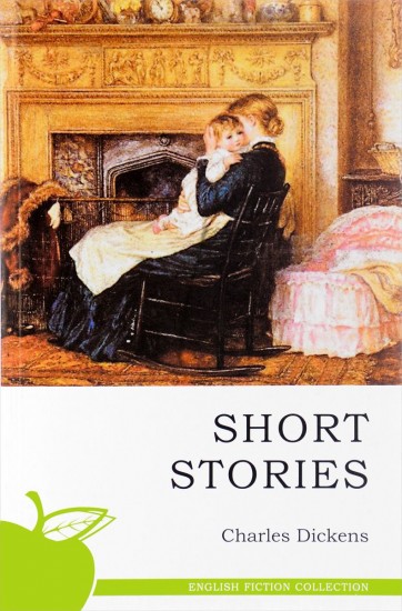 Short stories. Charles Dickens