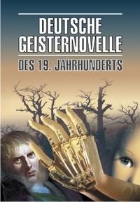KlassischeLiteratur Deutsche Geisternovelle Des 19. Jahrhunderts (Немецкая мистическая новелла XIXв.)