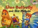 Бабочка Алина и ее картина. Aline-Butterfly and Her Picture. (на английском языке) 1 уровень | Читаем вместе