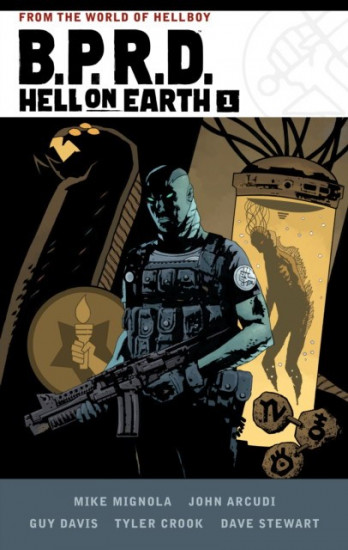 B. P. R. D. Hell On Earth Volume 1