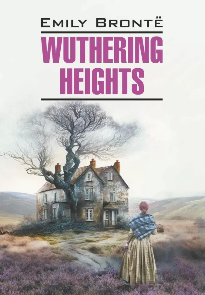 Wuthering Heights | Чтение в оригинале. Английский язык