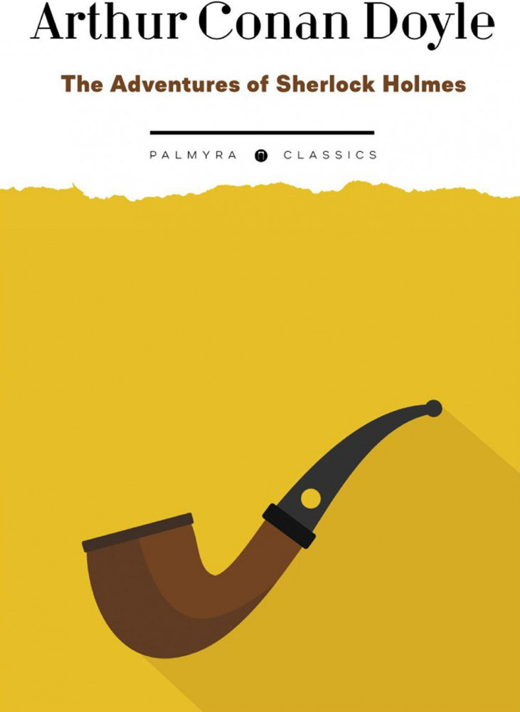 The Adventures of Sherlock Holmes | Palmyra Classics