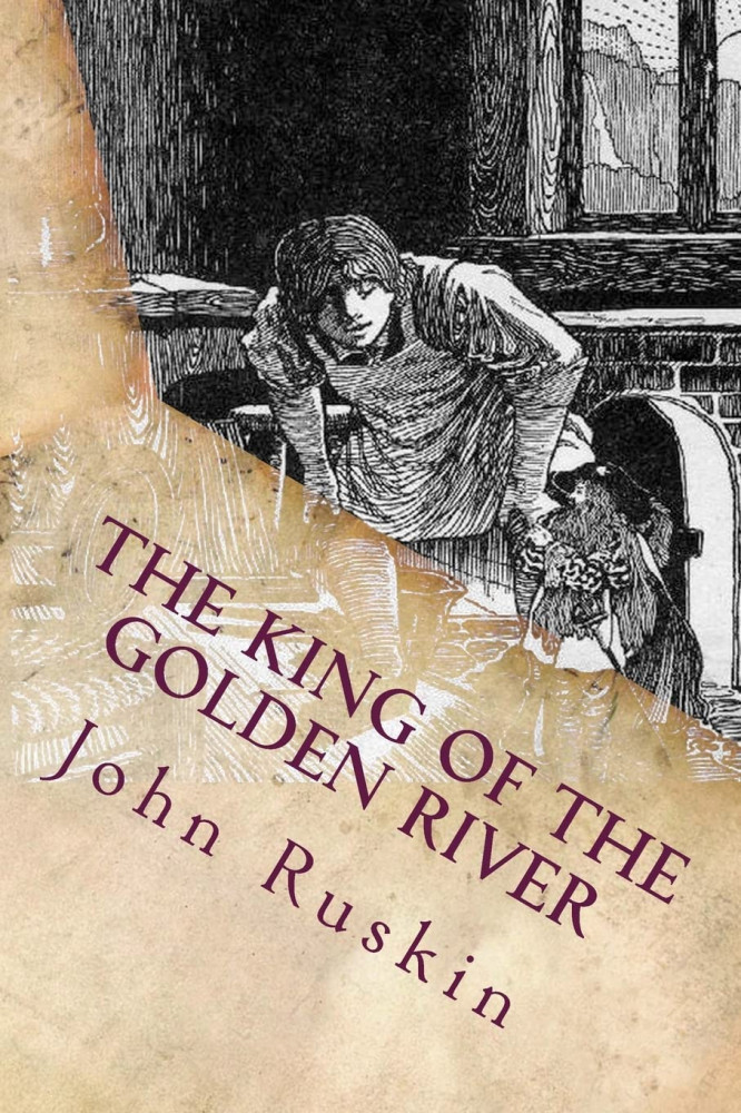 The King of the Golden River: Illustrated