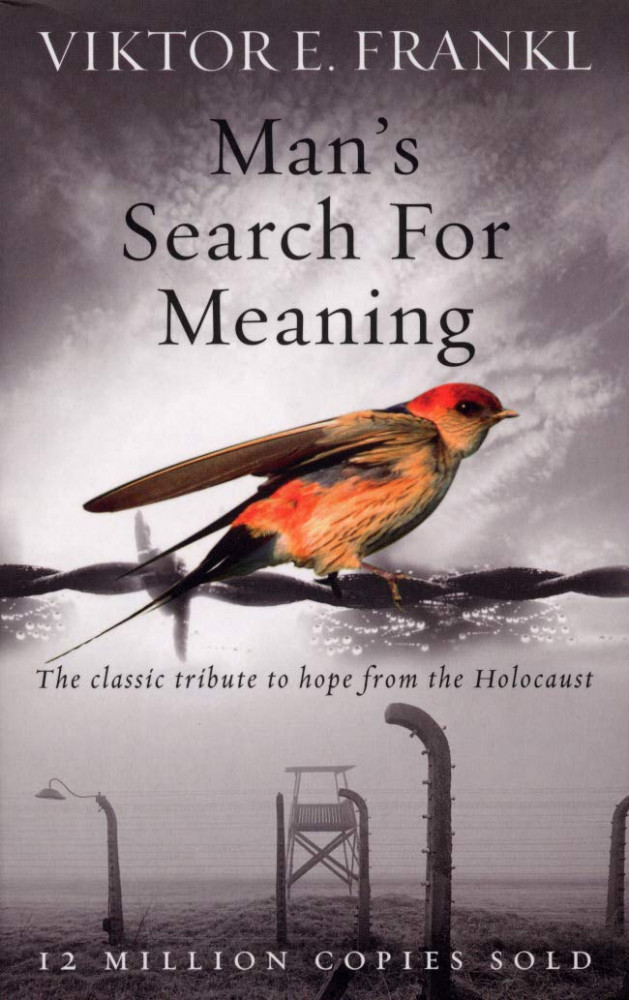 Man`s Search for Meaning
