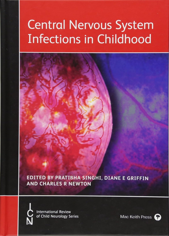 Central Nervous System Infections in Childhood