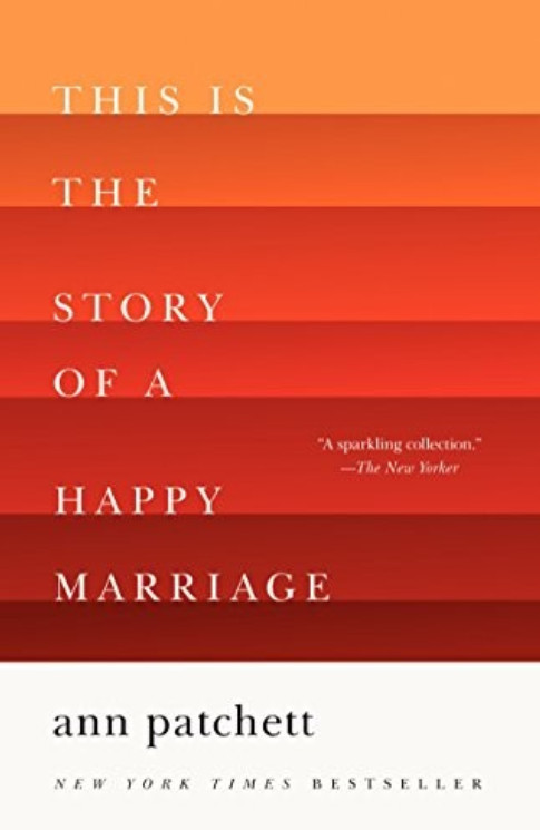 This Is the Story of a Happy Marriage. A Reese's Book Club Pick