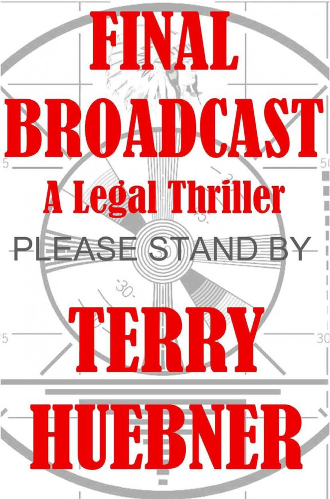 Final Broadcast: A Legal Thriller