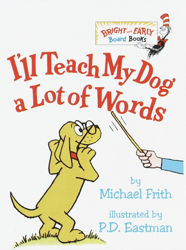I'll Teach My Dog. A Lot of Words