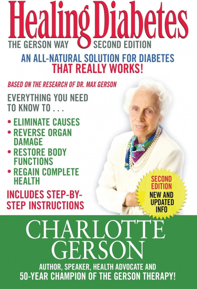 Healing Diabetes: The Gerson Way
