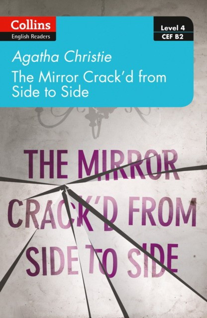 The Mirror Crack’d from Side to Side. Level 4