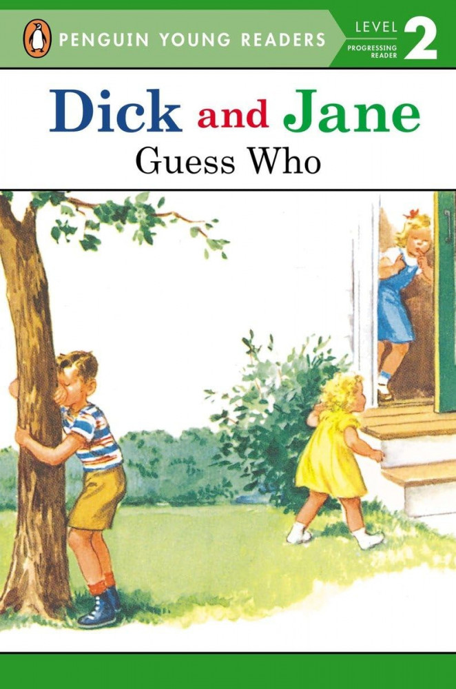 Dick And Jane: Guess Who | Dick And Jane