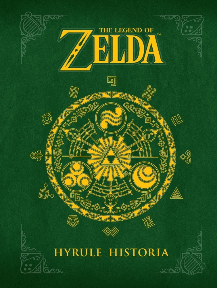 The Legend of Zelda. Hyrule Historia