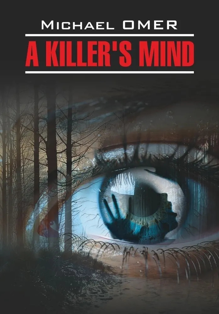 A Killer's Mind | Чтение в оригинале. Английский язык