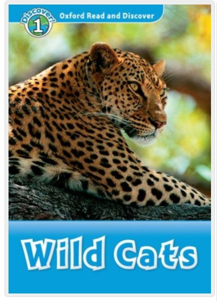 Oxford read and discover 1. Wild cats