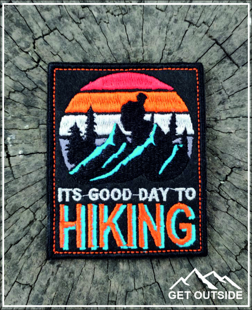 Шеврон «It’s good day to Hiking. Хороший день чтобы пойти в горы» | Get Outside