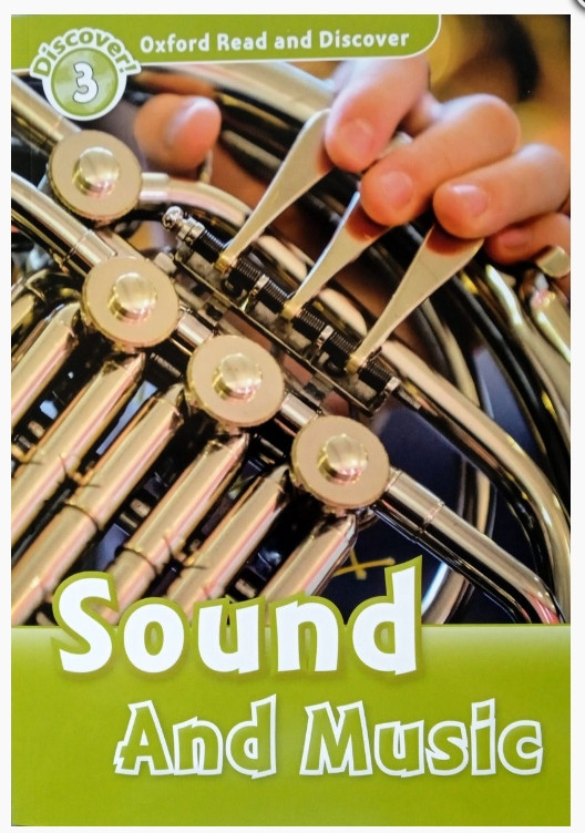 Oxford Read and Discover 3. Sound and Music