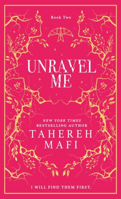 Unravel Me. Book 2