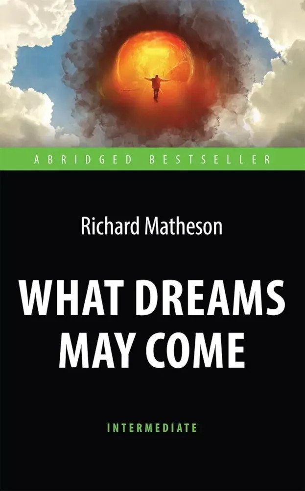 What Dreams May Come | Abridged Bestseller