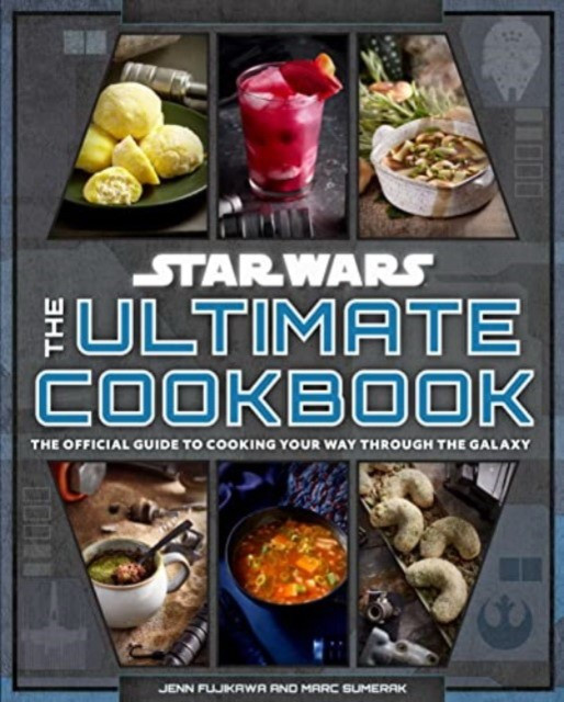 Star Wars. The Ultimate Cookbook