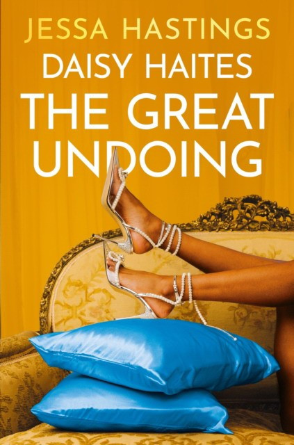 Daisy Haites. The Great Undoing