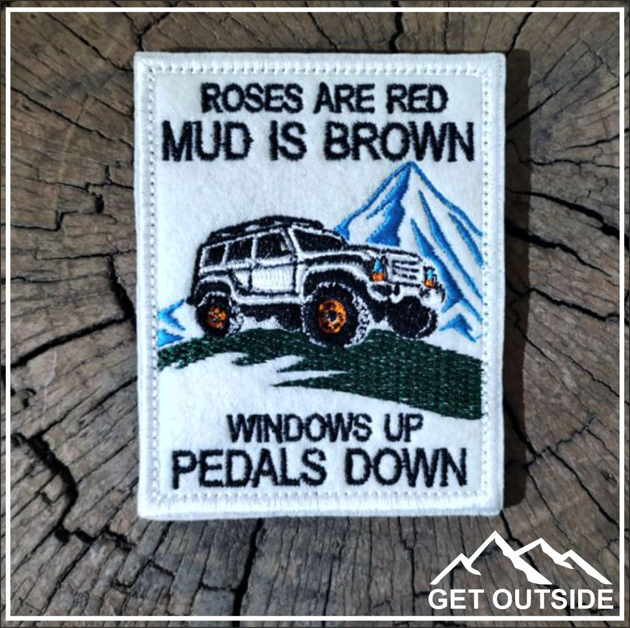 Шеврон «Roses are red, Mud is brown, Windows up, Pedals down» | Get Outside
