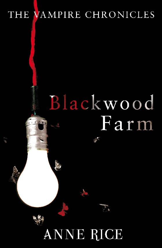 Blackwood Farm | The vampire chronicles