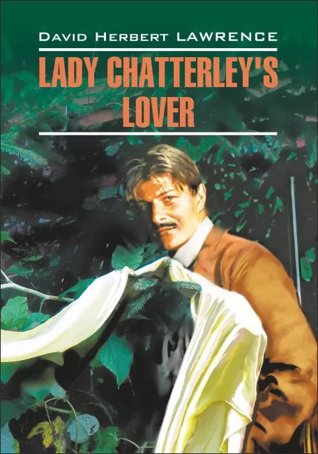 Lady Chatterley's Lover | Чтение в оригинале. Английский язык
