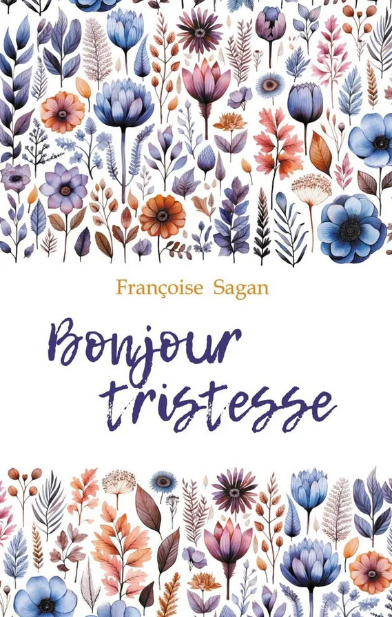 Bonjour Tristesse. Здравствуй, грусть | Чтение в оригинале. Французский язык