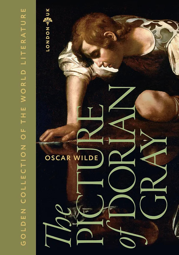 The Picture of Dorian Gray. Портрет Дориана Грея | Golden Collection of the World Literature