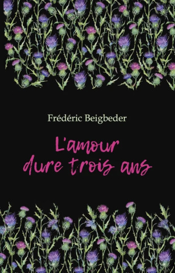 L'amour dure trois ans