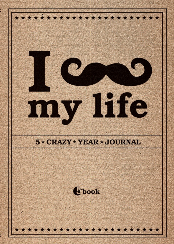 Пятибук. I *** MY LIFE. 5 crazy year journal | Пятибуки. Дневники на 5 лет