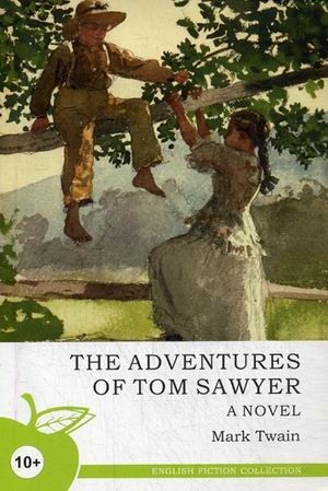 Приключения Тома Сойера. The Adventures of Tom Sawyer