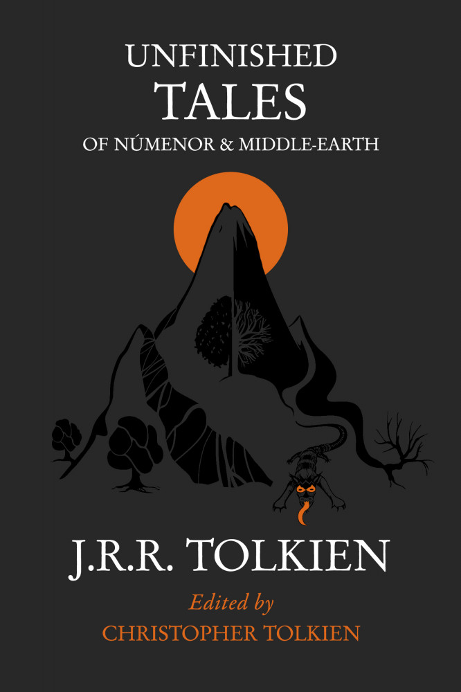 Unfinished Tales: of Numenor and Middle-Earth