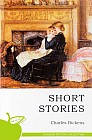 Short stories. Charles Dickens