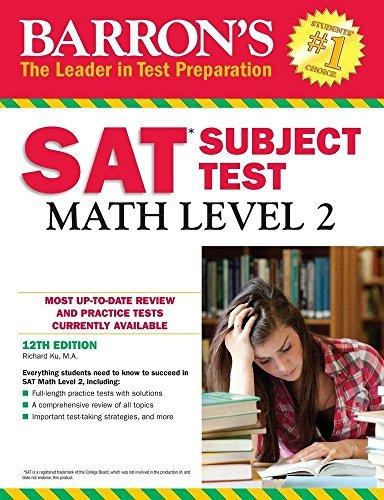 Barron`s SAT Subject Test: Math Level 2, 12th Edition