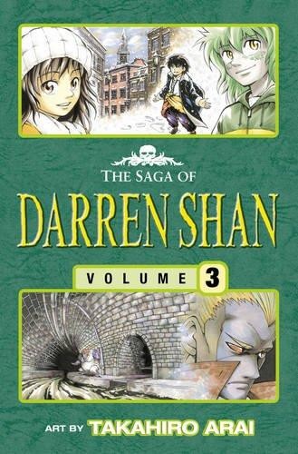 The Saga of Darren Shan, Volume 3:Tunnels of Blood
