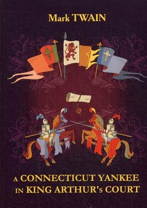 A Connecticut Yankee in King Arthur's Court