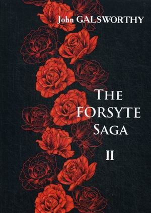 The Forsyte Saga. Volume 2: In Chancery. Interlude: Awakening. In Chancery. Interlude: Awakening