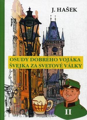 Osudy dobreho vojaka Svejka za svetove valky-2. Книга на чешском языке