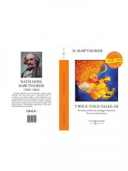 Twice-Told Tales. Part III - Фото 10