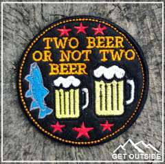 Шеврон «Two beer or not two beer. Два пива или не два пива, вот в чем вопрос» - Фото 1