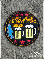 Шеврон «Two beer or not two beer. Два пива или не два пива, вот в чем вопрос» - Фото 2