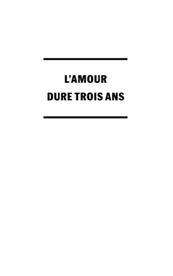 L'amour dure trois ans